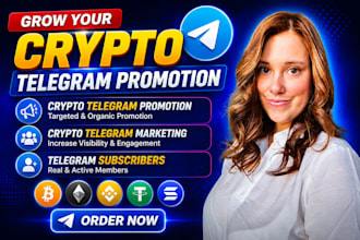 grow crypto telegram promotion, crypto telegram marketing, telegram subscribers