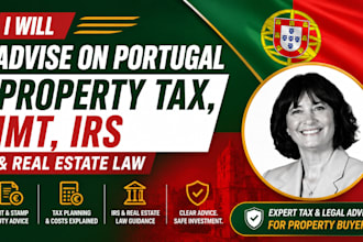 advise on portugal property tax imt irs and real estate law