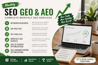 do keyword research, on page, off page and monthly SEO service also GEO and aeo