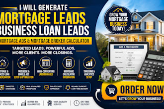 generate mortgage leads business loan mortgage ads mortgage broker calculator