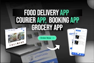 create food delivery app, restaurant app, grocery app, restaurant website