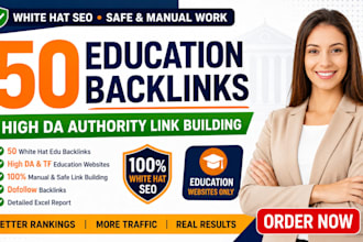 make 50 white hat SEO high da authority education backlinks link building