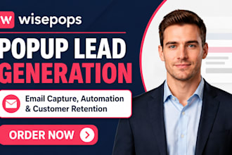 set up wisepops popup email capture lead generation automation and customer ret