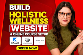 build holistic wellness website kajabi squarespace thinkific online course setup