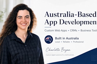 build a custom web or mobile app for your business by local australian developer