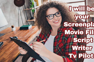 ghostwrite your feature film script movie script tv pilot series or screenplay