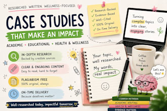 write educational, health and wellness case studies