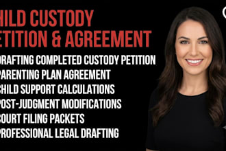 draft a child custody petition and agreement