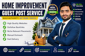 provide home improvement guest posts on quality websites