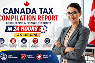 canadatax compilation report bookkeeping finance reporting in 24 hours as US CPA