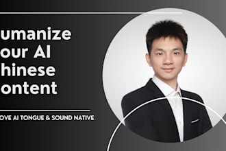 edit and humanize ai chinese content for local platforms