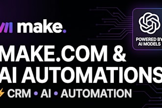 build advanced make com automations and ai workflows