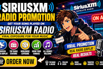 do viral promotion and professionally play your song on sirius xm radio station