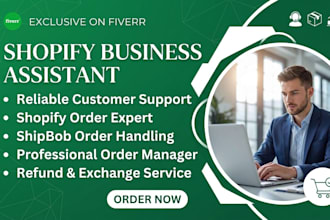 handle your shopify  store and customer support