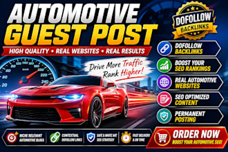 provide automotive guest post backlinks on real car blogs