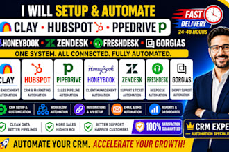 setup clay com hubspot pipedrive honeybook zendesk freshdesk gorgias automation
