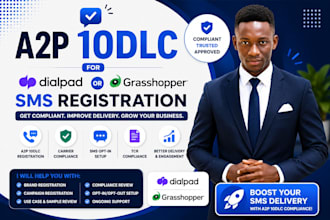 do a2p 10dlc registration for grasshopper and dialpad sms compliance