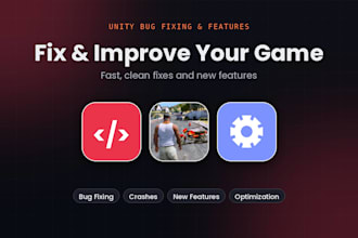 fix bugs and add features in your unity game