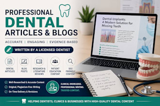 write professional dental articles, blogs, and research content