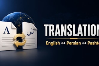translate english to persian, dari and pashto professionally