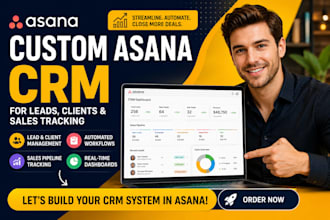 create a custom asana CRM for leads clients and sales tracking