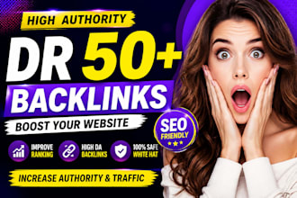 build DR 50 plus high quality backlinks for off page SEO