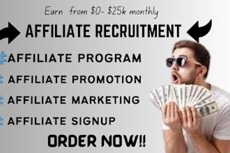 be your affiliate recruitment manager and partner finder