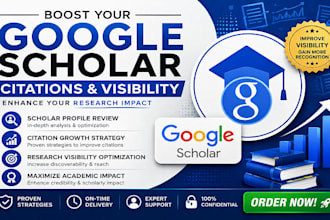 boost google scholar citations, research visibility, and academic impact for you