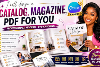 design a catalog, magazine, PDF for you, canva expert