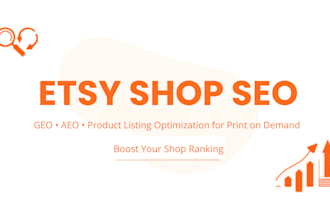 do etsy shop SEO, GEO, aeo product listing for print on demand for shop ranking