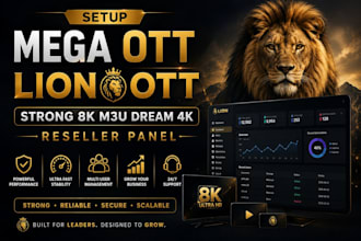 setup mega ott, lion ott,  strong 8k, m3u, dream 4k, reseller panel