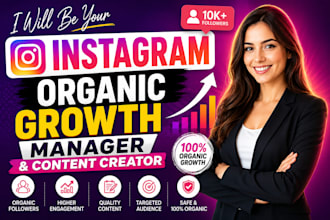 be your instagram organic growth manager and content creator