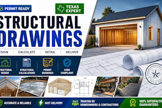 structural drawings, beam calculations, framing and foundation plans and garage