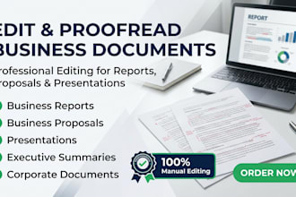 edit and proofread business reports, proposals, and presentations
