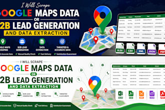 scrape google maps data or b2b lead generation and data extraction