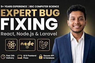 fix bugs in your react nodejs or laravel application