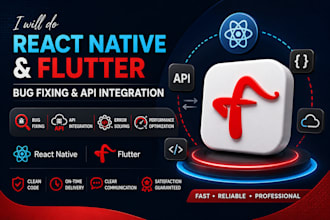 do react native and flutter bug fixing and API integration