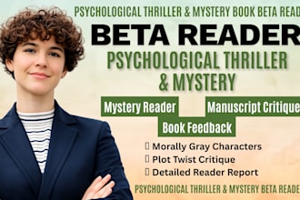 beta read morally gray characters, plot, twists, psychological, mystery novel
