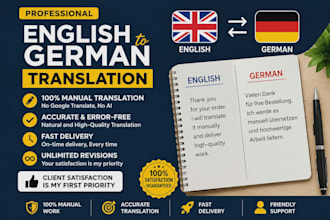 provide native quality english to german and german to english translation