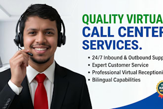 provide professional virtual call center and customer support services