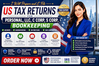 prepare and e file US tax returns for personal, llc, c corp and bookkeeping
