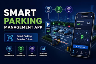 build smart parking space app, industrial parking management app, iot, gps, ai
