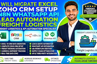 migrate excel zoho crm setup n8n whatsapp API lead automation freight logistics