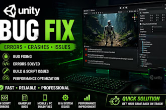 fix bugs,errors and issues in your 2d or 3d unity game