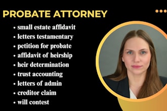 be your probate lawyer for estate administration,trust conflicts and heir claims
