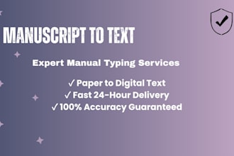 do handwriting to text, data entry and manual typing work