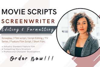 write edit format movie script, tv screenplay feature film  comedy film script