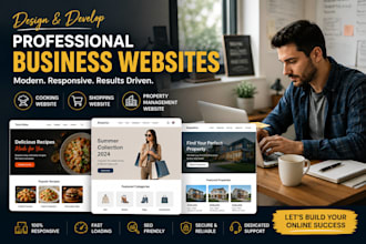 develop a pro business website, shopping store, or property management website