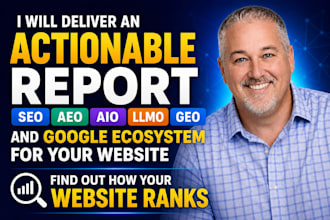 deliver a report SEO, aeo, aio llmo, GEO and google ecosystem