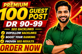 build high DR 90 to 99 SEO dofollow guest post backlinks for top google ranking